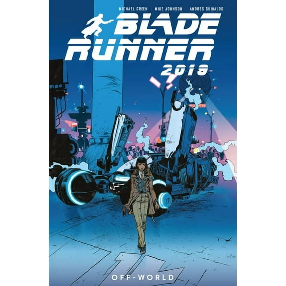 Blade Runner Blade Runner 2019: Vol. 2: Off World (Graphic Novel), (Paperback)