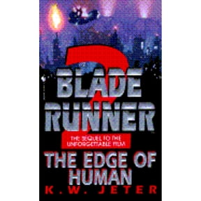 Pre-Owned The Edge of Human (Blade Runner, Book 2) (Paperback) 0553575708 9780553575705