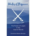 thumbnail image 1 of Blades of Eloquence The Power of Logos in the Duel of Words (Hardcover), 1 of 1