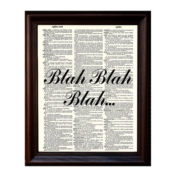 Blah Blah Blah - Dictionary Art Print Printed On Authentic Vintage Dictionary Book Page - 8 x 10.5