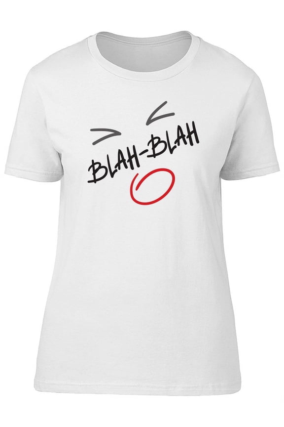 Blah Blah Cute Face T-Shirt Women -Image by Shutterstock, Female Large