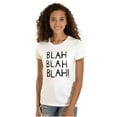 thumbnail image 1 of BlahBlahBlah Talking Loud Funny Womens Slim Fit Graphic Tee Brisco Brands X, 1 of 5