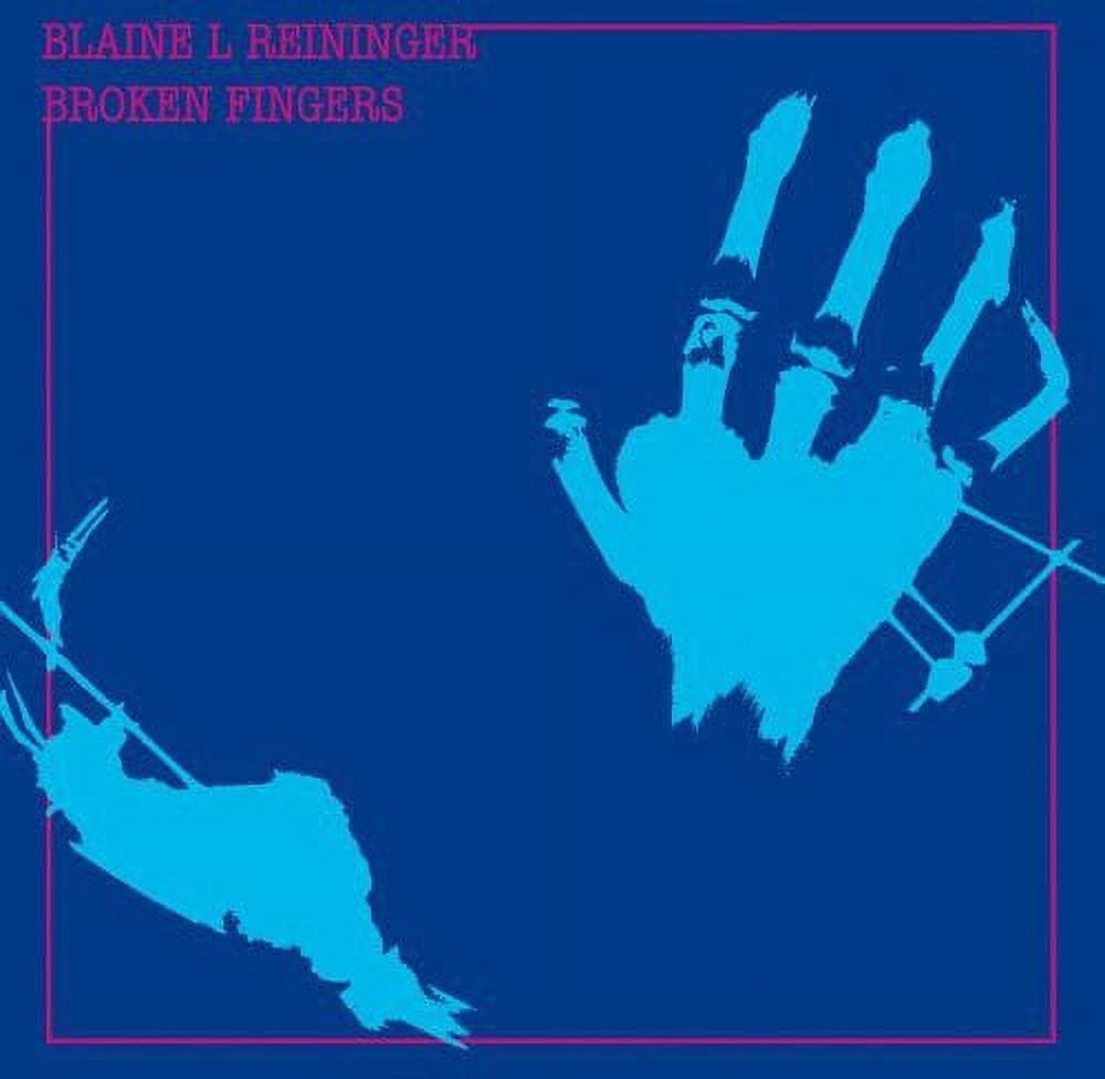 Blaine L. Reininger - Broken Fingers - Rock - CD