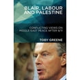 thumbnail image 1 of Blair, Labour, and Palestine: Conflicting Views on Middle East Peace After 9/11, (Paperback), 1 of 1