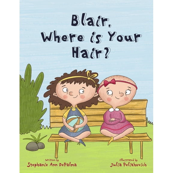 Blair, Where is Your Hair?, (Paperback)