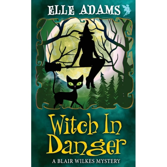 Blair Wilkes Mystery Witch in Danger, Book 3, (Paperback)