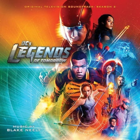 Blake Neely - DC’s Legends of Tomorrow: Season 2 (Original Television Soundtrack) - Music & Performance - CD
