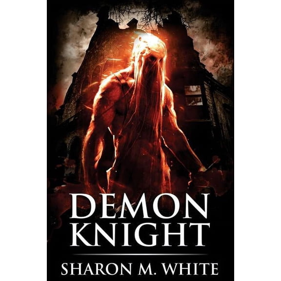 Blake Rossi: Demon Knight: Scary Supernatural Horror with Demons (Series #1) (Paperback)