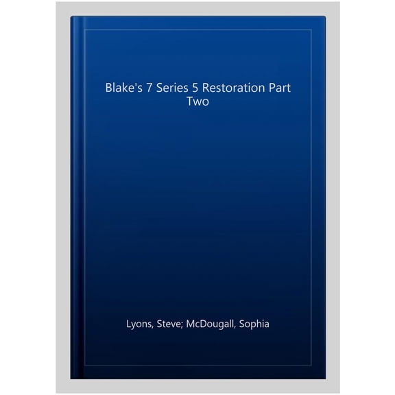 Blake'S 7 Series 5 Restoration Part Two