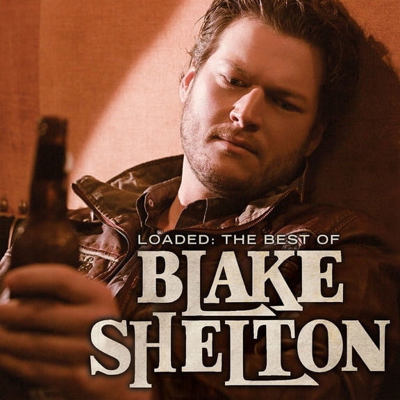 Blake Shelton - Loaded: The Best of Blake Shelton - Music & Performance - Vinyl
