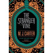 Blake and Avery Novel The Strangler Vine, Book 1, Paperback