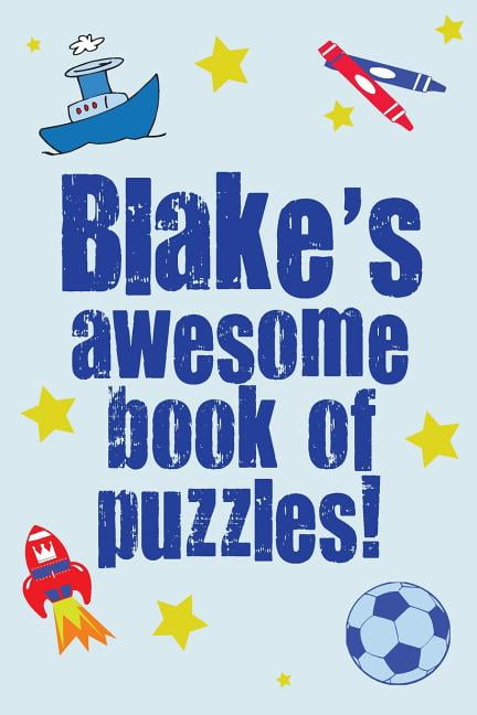 Blake's Awesome Book of Puzzles!