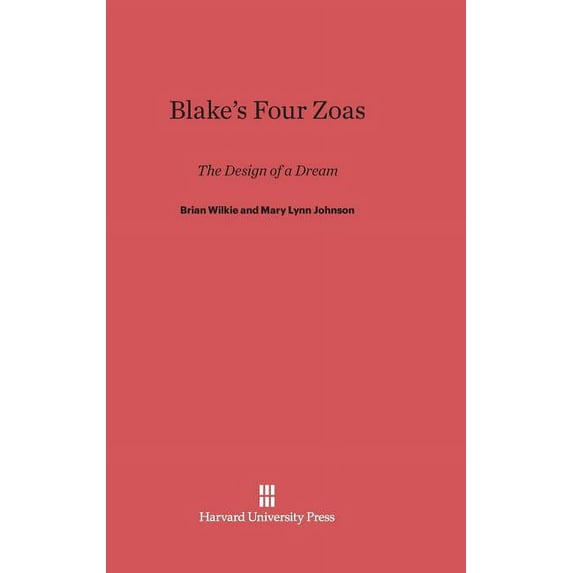 Blake's Four Zoas: The Design of a Dream, (Hardcover)