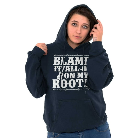 Blame It On My Roots Country Music Hoodie Sweatshirt Women Men Brisco Brands M