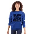 thumbnail image 1 of Blame It On My Roots Country Music Sweatshirt for Men or Women Brisco Brands X, 1 of 6