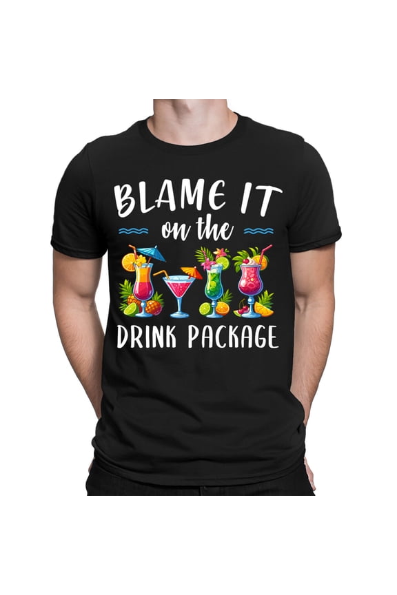 Blame It On The Drink Package Funny Cruise Drinking Vintage Mens T-Shirts #DNE