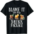 thumbnail image 1 of Blame It On The Drink Package T-Shirt, 1 of 3