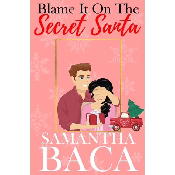 Blame It On The Secret Santa, (Paperback)