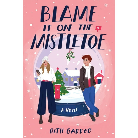 Blame It on the Mistletoe, (Paperback)