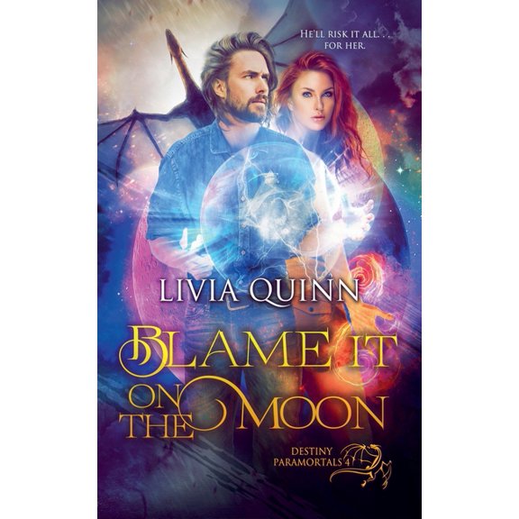 Destiny Paramortals Blame It on the Moon, Book 4, (Paperback)
