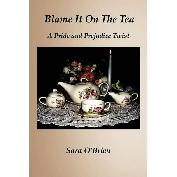 Blame It on the Tea, (Paperback)