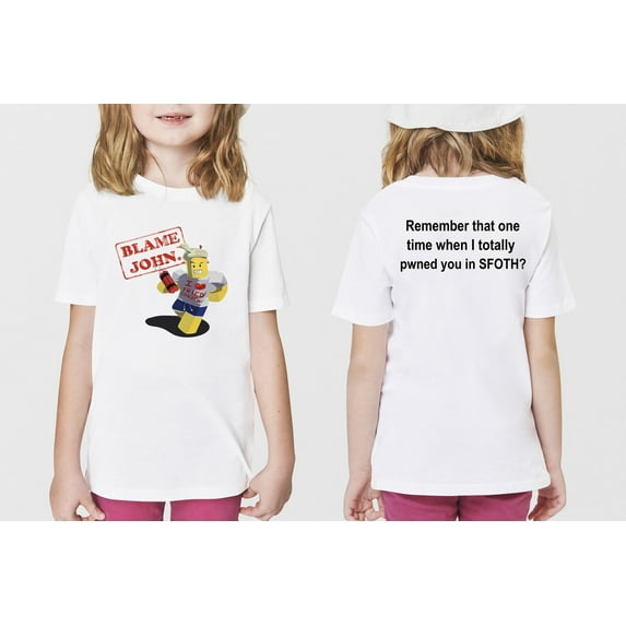 Blame John - Forsaken, Roblox - Shedletsky 2 Sided T-shirt, Trending Roblox Gamer Men Women Youth Toddler Kids Shirt,White Color,Size Adult 2XL