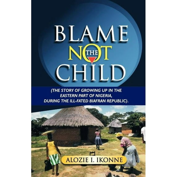 Blame Not the Child (Paperback)