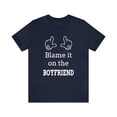 thumbnail image 1 of Blame it on the Boyfriend Shirt, 1 of 12