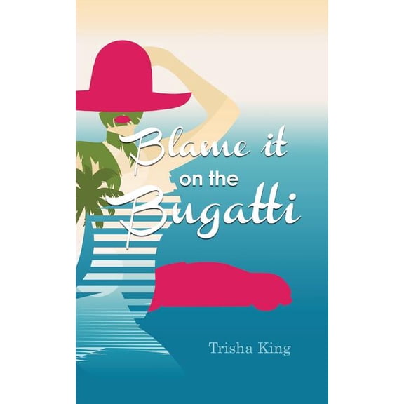 Blame it on the Bugatti (Paperback)