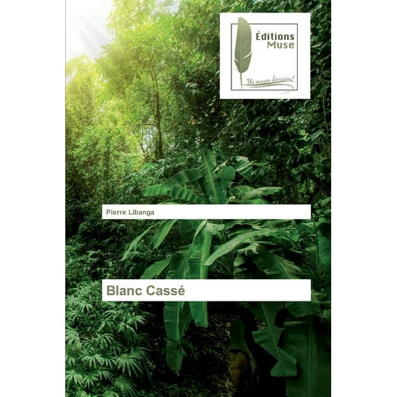 Blanc Cassé (Paperback)