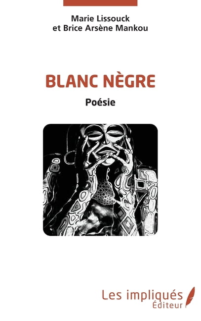 Blanc Nègre, (Paperback)