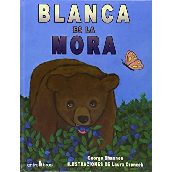 Pre-Owned Blanca Es la Mora Hardcover