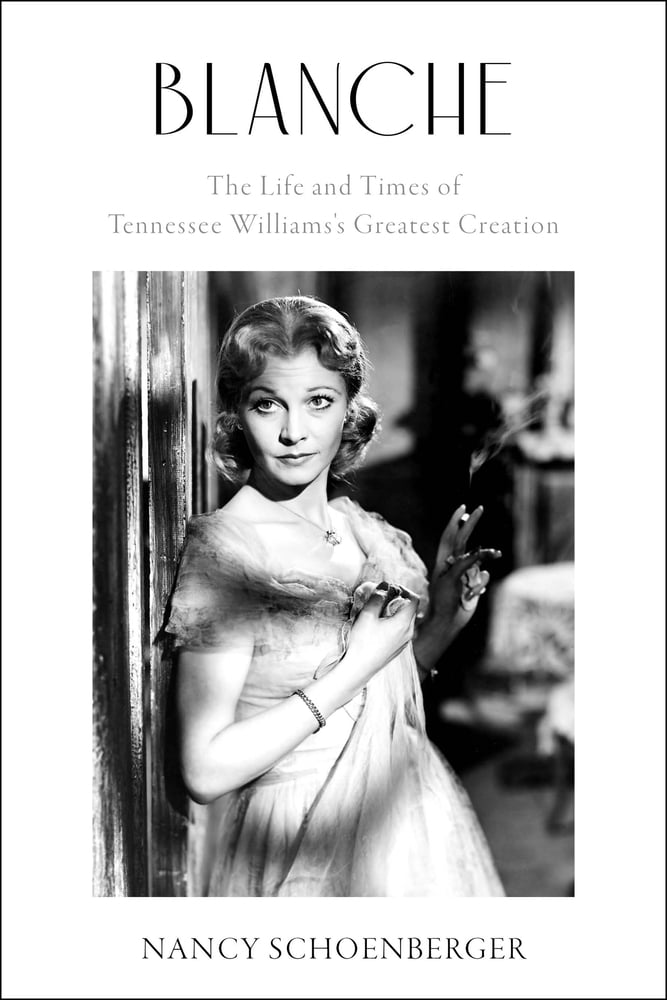 Pre-Owned Blanche: The Life and Times of Tennessee Williams's Greatest Creation (Hardcover) 0062947176 9780062947178