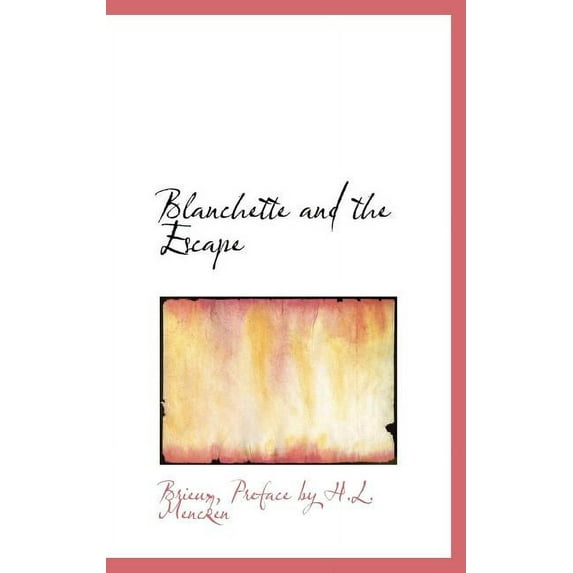 Blanchette and the Escape (Hardcover)