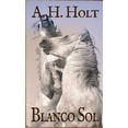 thumbnail image 1 of Blanco Sol, (Paperback), 1 of 1