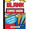 thumbnail image 1 of Pre-Owned Blank Comic Book: Create Your Own Comic Strips, Perfect Art and Drawing Gift for Kids (Paperback) 1790777194 9781790777198, 1 of 1