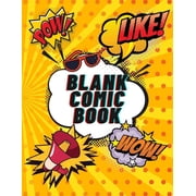 Blank Comic Book Create Your Own Comics For KIDS and ADULTS 120 pages, Large Big 8.5" x 11", Paperback