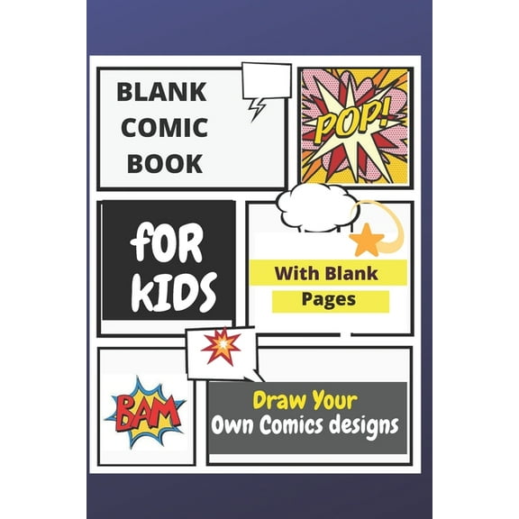 Blank Comic Book for Kids: Draw Your Own Comics Designs, (Paperback)