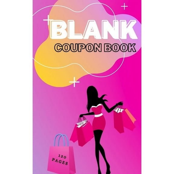 Blank Coupon Book: Booklet of Blank Coupons Templates to Fill In - Notebook of DIY Blank Coupon Vouchers, Fillable Templ, (Paperback)