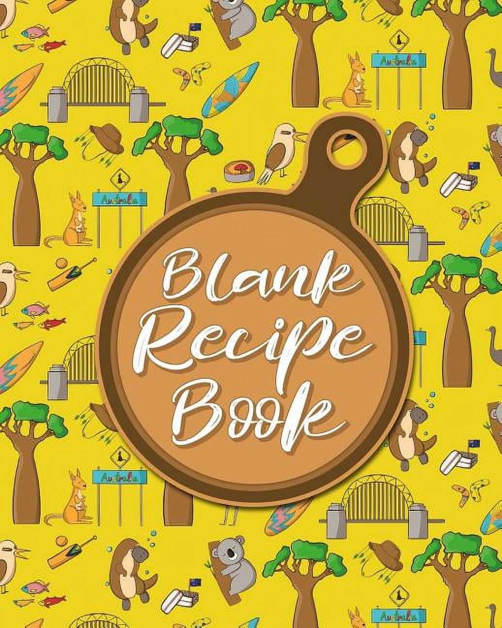 Blank Recipe Book Blank Recipe Book, Recipe Book Blank, Cookbook