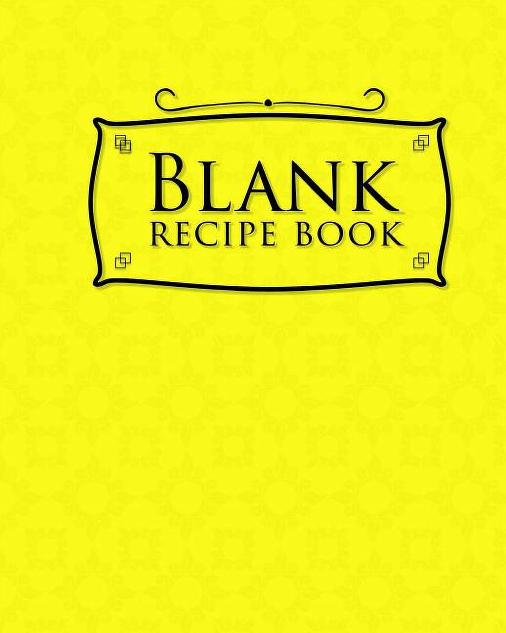 Blank Recipe Book Blank Recipe Book, Recipe Book Blank, Cookbook