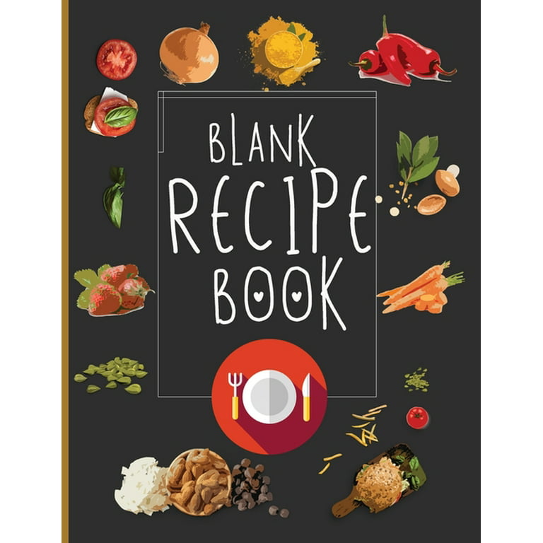DIY Recipe Book: Blank Recipe Book to Write in Your Own Recipes | Customized Cookbook for Women, Wife, Mom, Grandma | Blank Recipe Book with Index | DIY Recipe Book | Empty Cookbook to Note Down My Favorite Recipes (Recipe Journal and Organizer) [Book]