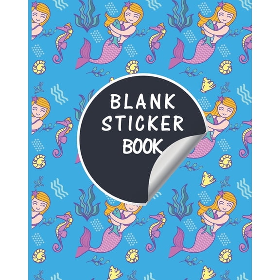 Blank Sticker Book: Mermaid Scales Softcover Blank Sticker Album, Sticker Album For Collecting Stickers For Adults, Blan, (Paperback)