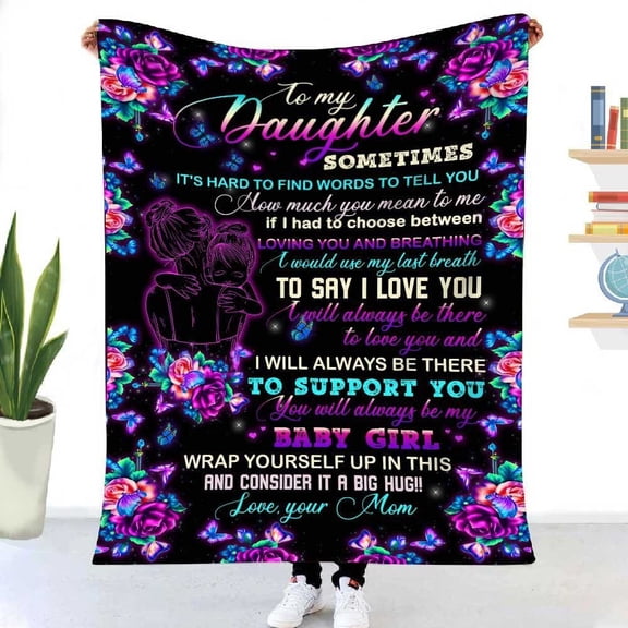 Blanket Mom To Daughter Sometimes It's Hard To Find Words To Tell You, 30x40in Fleece Blanket