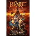 thumbnail image 1 of Blart: The Boy Who Didn't Want to Save the World (Paperback) by Dominic Barker, 1 of 1