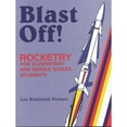 thumbnail image 1 of Pre-Owned Blast Off!: Rocketry for Elementary and Middle School Students (Paperback) 1563084384 9781563084386, 1 of 1