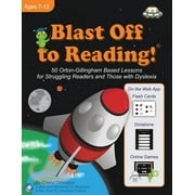 CHERYL ORLASSINO Blast Off to Reading!: 50 Orton-Gillingham Based Lessons for Struggling Readers and Those with Dyslexia (Paperback)