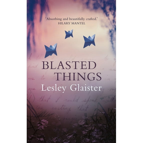 Blasted Things (Hardcover)