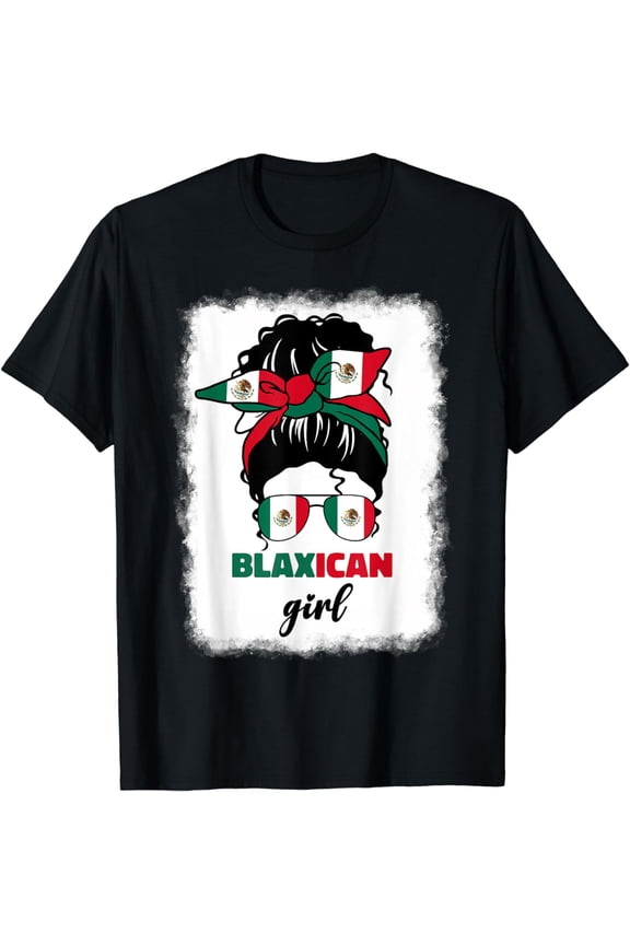 Blaxican Mexican American Black Girl Mexico Flag Chicano, Fun T-Shirt mens t anohirt men,black,women,misfits,journey ,boys