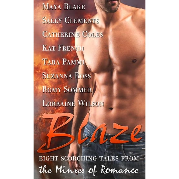 Blaze : A Minxes of Romance anthology